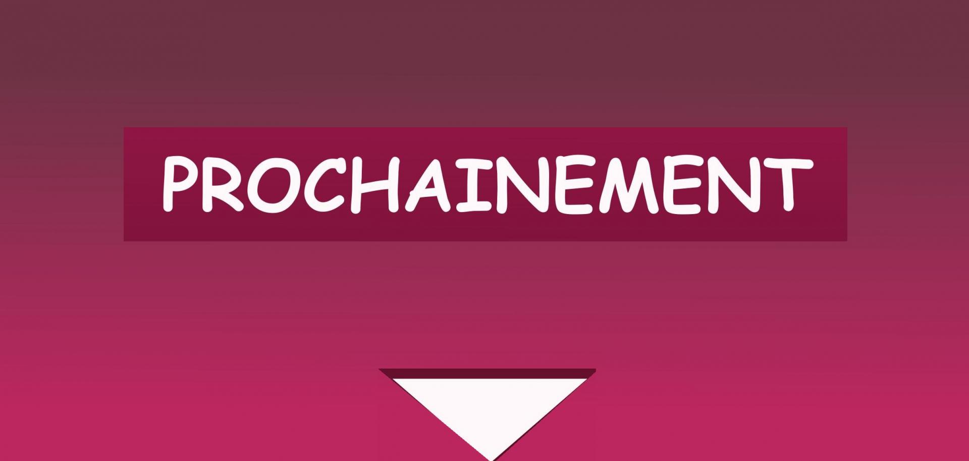 Prochainement