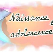 Naissanceetadolescence